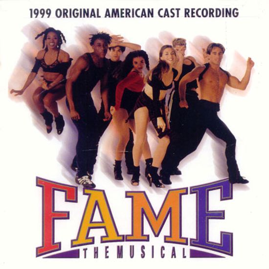 FAME [1999 ORIGINAL AMERICAN CAST]