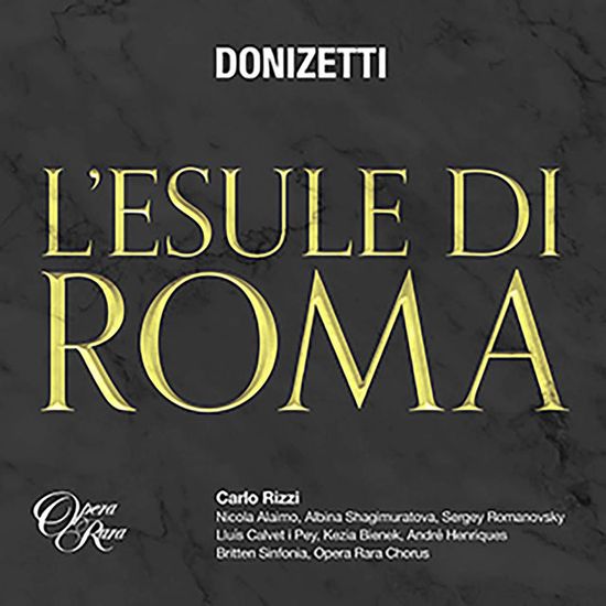 L`ESULE DI ROMA/ CARLO RIZZI [도니제티: 오페라 <로마로부터의 추방> - 카를로 리치]