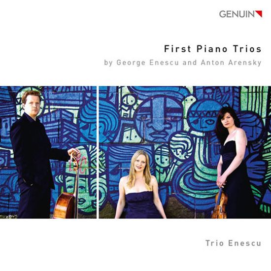 FIRST PIANO TRIOS/ TRIO ENESCU [에네스쿠 & 아렌스키: 피아노 3중주 작품집]