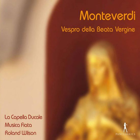 VESPRO DELLA BEATA VERGINE/ LA CAPELLA DUCALE, ROLAND WILSON