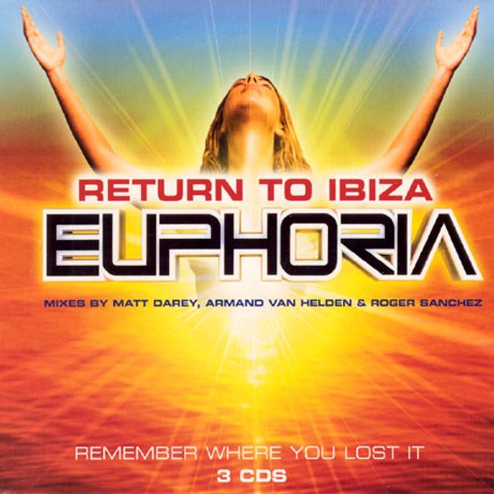 EUPHORIA; RETURN TO IBIZA