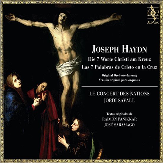 THE 7 LAST WORDS OF CHRIST ON THE CROSS/ LE CONCERT DES NATIONS, JORDI SAVALL [하이든: 십자가 위의 마지막 일곱말씀 - 르 콩세르 데 나시옹, 조르디 사발]