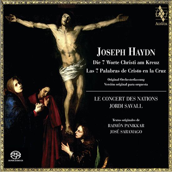THE 7 LAST WORDS OF CHRIST ON THE CROSS/ LE CONCERT DES NATIONS, JORDI SAVALL [SACD HYBRID] [하이든: 십자가 위의 마지막 일곱말씀 - 르 콩세르 데 나시옹, 조르디 사발]