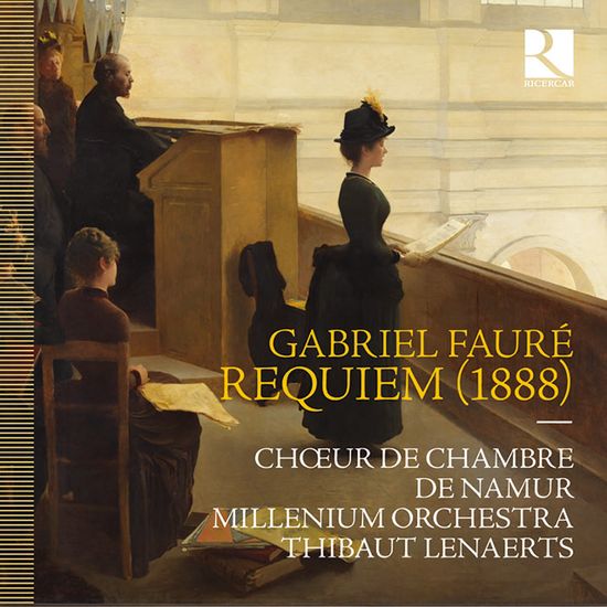 REQUIEM 1888/ THIBAUT LENAERTS [포레: 레퀴엠 (1888년 초연 판본) - 티보 레나르츠]