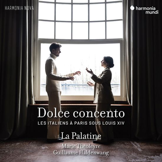 DOLCE CONCENTO - LES ITALIENS A PARIS SOUS LOUIS XIV [라 팔라티네: 달콤한 화음 - 루이 14세 시대 파리의 이탈리아인]