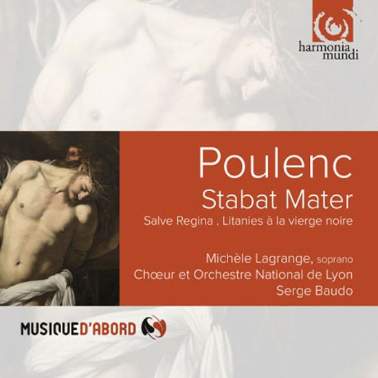 STABAT MATER, SALVE REGINA/ MICHELE LAGRANGE, SERGE BAUDO [MUSIQUE D`ABORD] [풀랑크: 슬픔의 성모 - 라그랑쥬 & 보도]