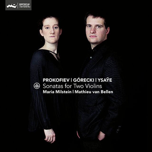 SONATAS FOR TWO VIOLINS/ MARIA MILSTEIN, MATHIEU VAN BELLEN [프로코피에프, 고레츠키, 이자이: 두 대의 바이올린을 위한 소나타 - 마리아 밀스테인]