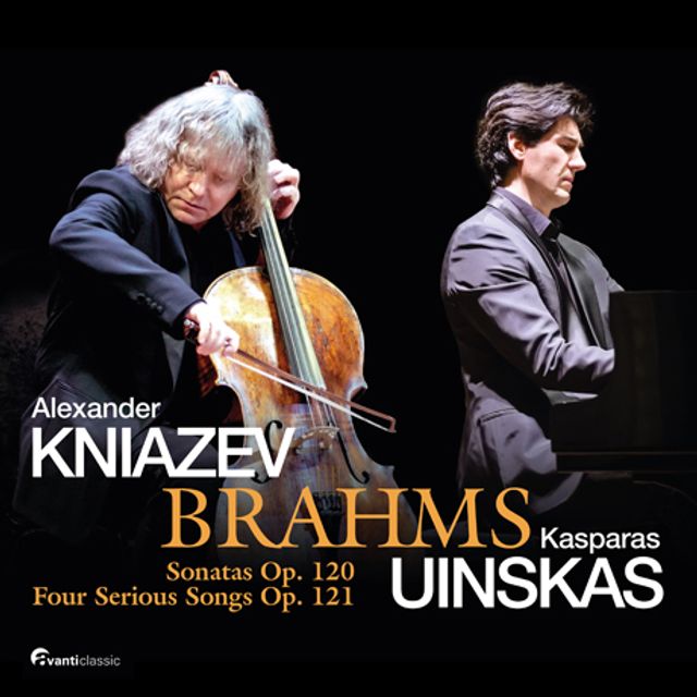 SONATAS OP.120, FOUR SERIOUS SONGS OP.121/ ALEXANDER KNIAZEV, KASPARAS UINSKAS [브람스: 소나타, 네 개의 엄숙한 노래(첼로 편곡) - 알렉산더 크냐체프]