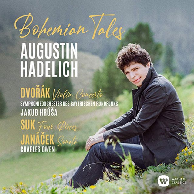 BOHEMIAN TALES/ AUGUSTIN HADELICH, JAKUB HRUSA [드보르작: 바이올린 협주곡, 야나체크: 바이올린 소나타, 수크: 바이올린 소품 - 하델리히, 흐루샤]