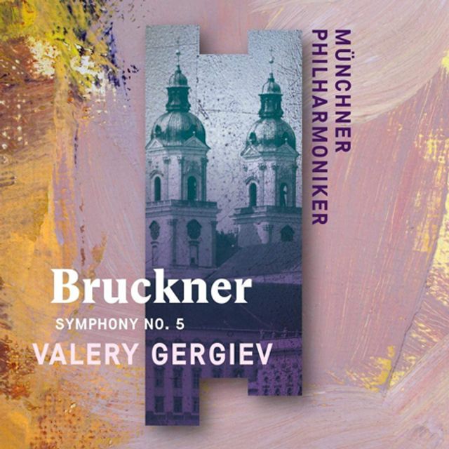 SYMPHONY NO.5/ VALERY GERGIEV [브루크너: 교향곡 5번 - 발레리 게르기에프]