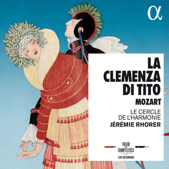 LA CLEMENZA DI TITO/ JEREMIE RHORER [모차르트: 오페라 <티토 황제의 자비> 전곡]