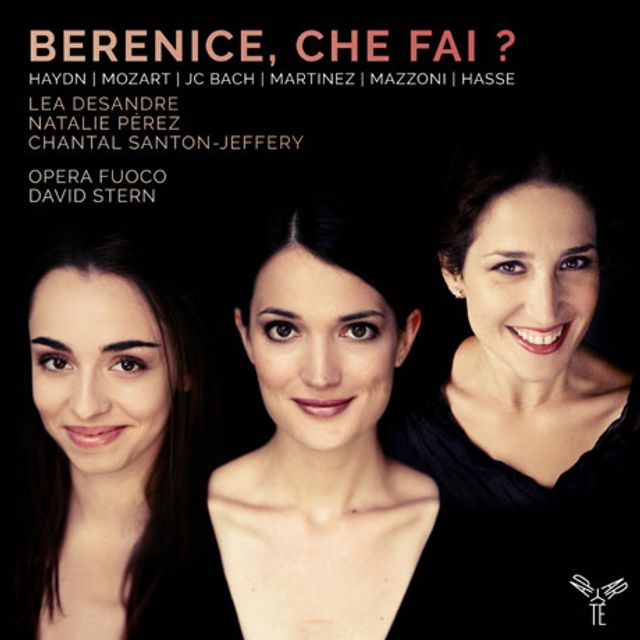 BERENICE, CHE FAI?/ LEA DESANDRE, NATALIE PEREZ [베레니체, 뭘 하고 있는 거야?: 하이든, 모차르트, 바흐 외 아리아 - 레아 데잔드레, 나탈리 페레즈]
