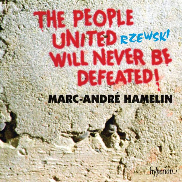 THE PEOPLE UNITED WILL NEVER BE DEFEATED/ MARC-ANDRE HAMELIN [제프스키: 뭉친 국민은 패배하지 않는다 - 마르크 앙드레 아믈랭]
