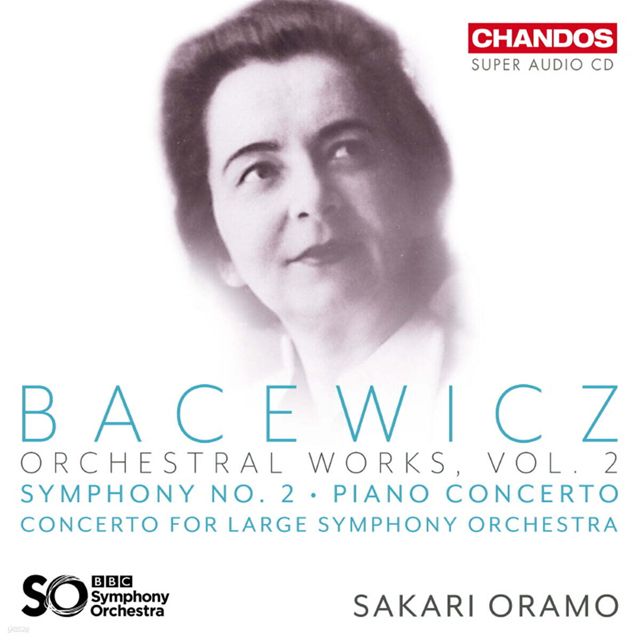 ORCHESTRAL WORKS, VOL.2/ SAKARI ORAMO [바체비치: 관현악 작품 2집 - 사카리 오라모]