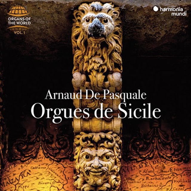 ORGUES DE SICILE: ORGANS OF THE WORLD, VOL. 1/ ARNAUD DE PASQUALE [세계의 오르간 1집 - 시칠리아의 오르간 - 파스쿠알레 ]