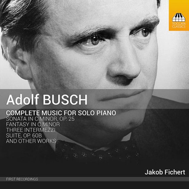 COMPLETE MUSIC FOR SOLO PIANO/ JAKOB FICHERT [아돌프 부쉬: 소나타 외 피아노 전곡]