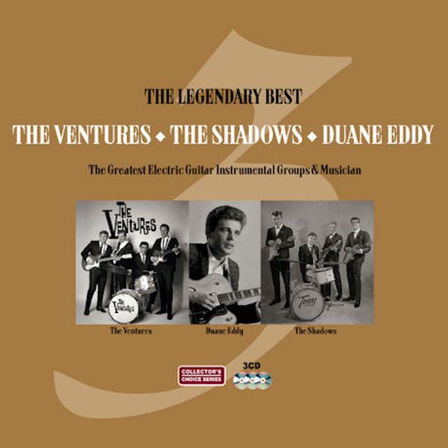 THE LEGENDARY BEST OF THE VENTURES, THE SHADOWS AND DUANE EDDY [추억의 빅3 전자기타 사운드]