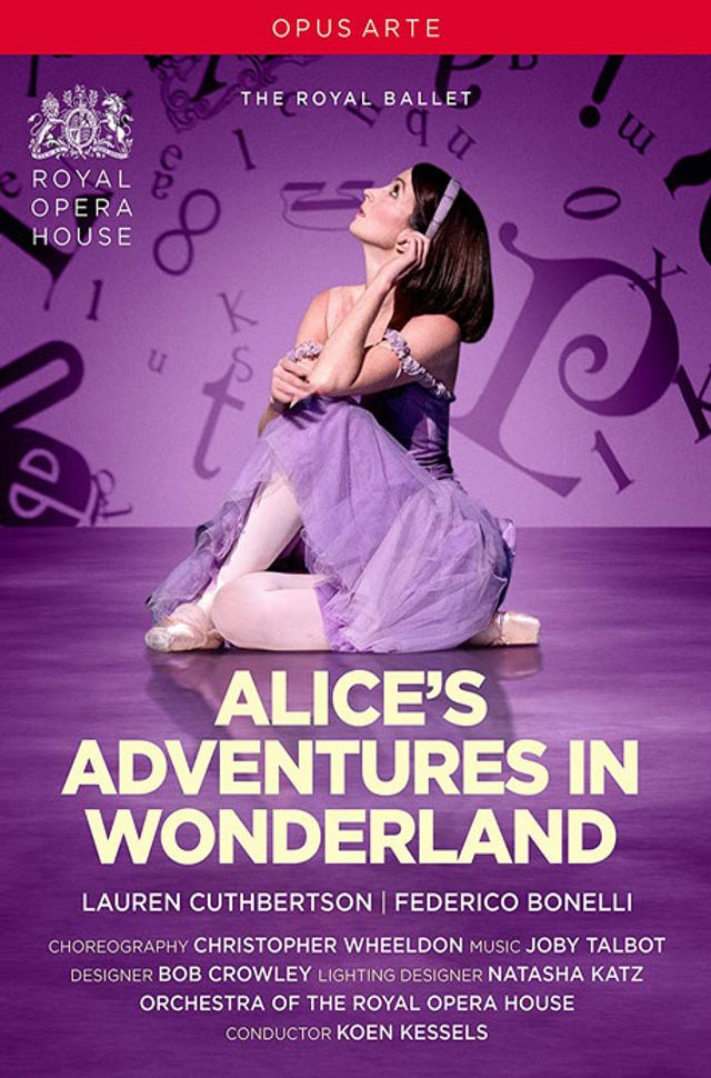 ALICE`S ADVENTURES IN WONDERLAND/ THE ROYAL BALLET, KOEN KESSELS [크리스토퍼 휠던: 이상한 나라의 앨리스 - 로열 발레단]