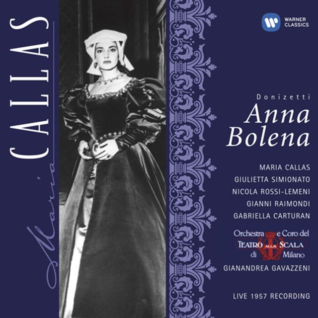 ANNA BOLENA/ MARIA CALLAS, GIANANDREA GAVAZZENI [도니제티: 안나 볼레나 - 마리아 칼라스]