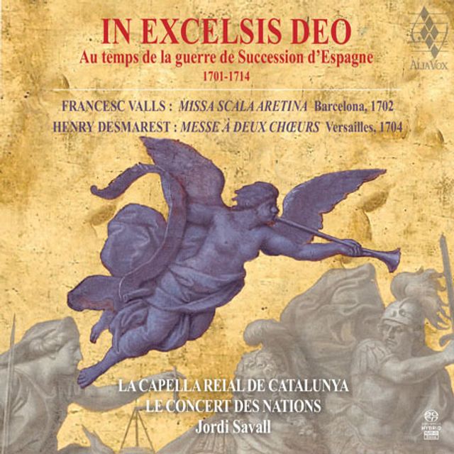 IN EXCELSIS DEO: U TEMPS DE LA GUERRE DE SUCCESSION D`EPAGNE/ JORDI SAVALL [SACD HYBRID] [인 엑첼시스 데오 - 조르디 사발]