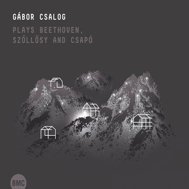PLAYS BEETHOVEN, SZOLLOSY AND CSAPO [베토벤: 피아노 소나타, 셔포: 곧게 뻗은 미로, 쇨뢰시: 죽은 자가 있는 풍경 - 가보르 처로그]