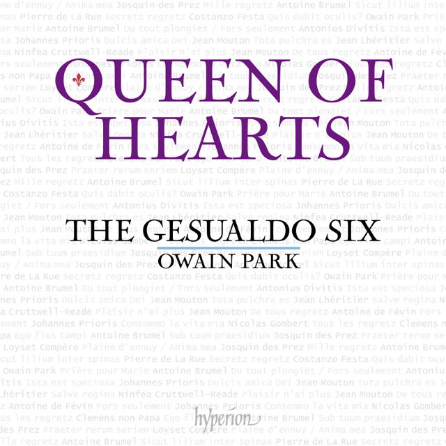 QUEEN OF HEARTS/ THE GESUALDO SIX, OWAIN PARK [마음의 여왕: 16세기 유럽의 모테트와 샹송 - 제주알도 식스, 오와인 파크]