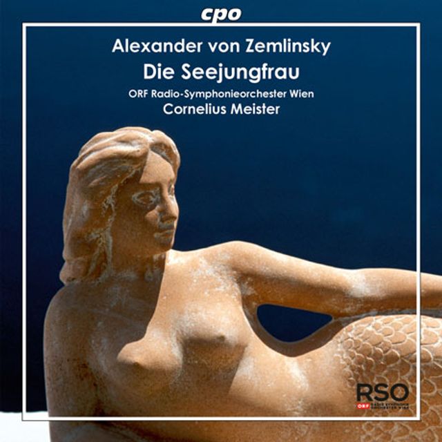 DIE SEEJUNGFRAU & ES WAR EINMAL/ CORNELIUS MEISTER [쳄린스키: 인어공주, 옛날 옛적에 - 코르넬리우스 마이스터]