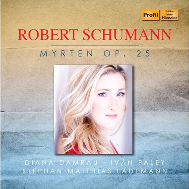 MYRTEN OP.25/ DIANA DAMRAU, STEPHAN MATTHIAS LADEMANN [슈만: 미르테의 꽃]