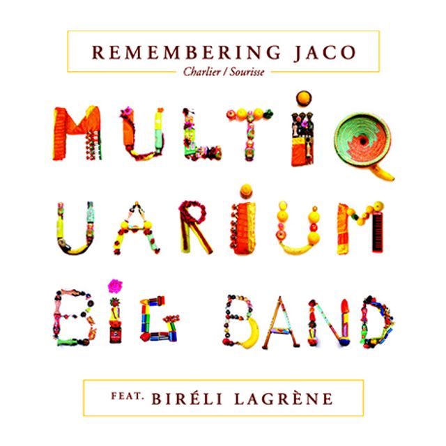 REMEMBERING JACO [FEAT. BIRELI LAGRENE]