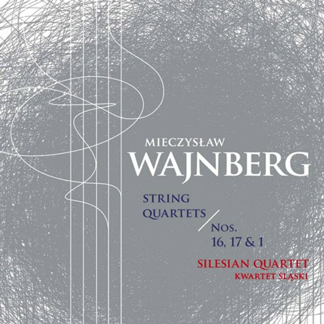 STRING QUARTETS NOS.16, 17 & 1/ SILESIAN QUARTET [바인베르크: 현악 사중주 - 사일리지아 사중주단]
