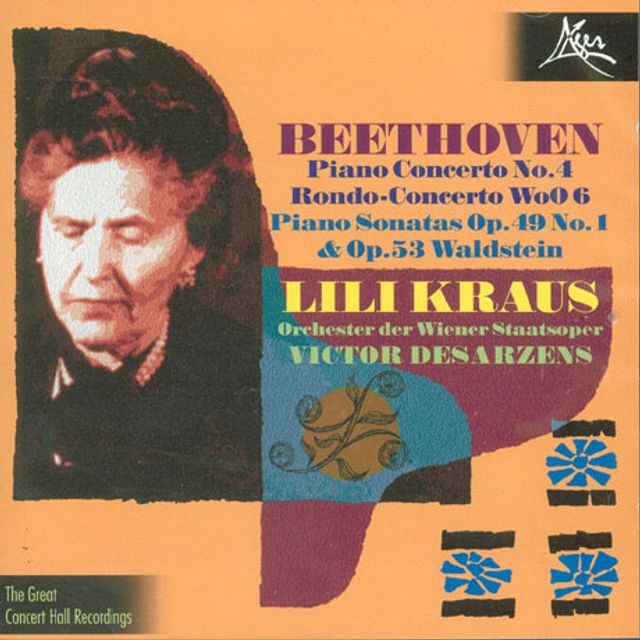 LILI KRAUS PLAYS BEETHOVEN: PIANO CONCERTO & SONATA/ VICTOR DESARZENS [릴리 크라우스: 베토벤 피아노협주곡 & 소나타]