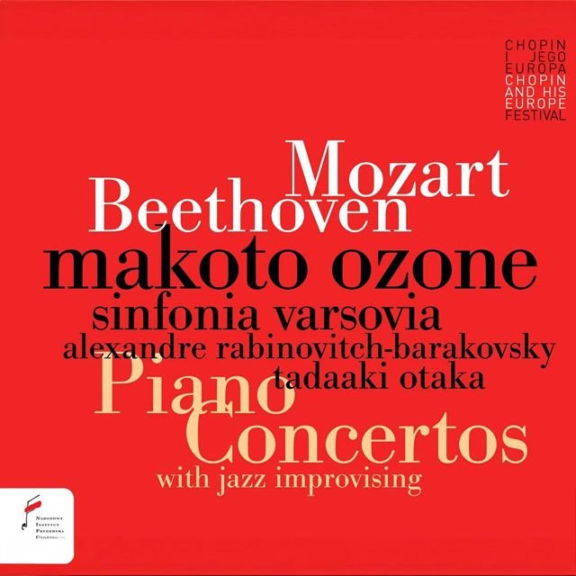 PIANO CONCERTO NO.9 &  PIANO CONCERTO NO.2/ MAKOTO OZONE, SINFONIA VARSOVIA [모차르트: 피아노 협주곡 9번, 베토벤: 피아노 협주곡 2번 외 - 마코토 오조네, 신포니아 바르소비아]