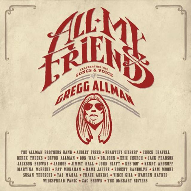 ALL MY FRIENDS: CELEBRATING THE SONGS & VOICE OF GREGG ALLMAN [2CD+1DVD]