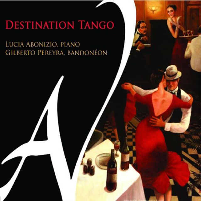 DESTINATION TANGO/ LUCIA ABONIZIO, GILBERTO PEREYRA [데스티네이션 탱고]