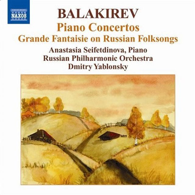 PIANO CONCERTOS/ ANASTASIA SEIFETDINOVA, DMITRY YABLONSKY [발라키레프: 피아노 협주곡]