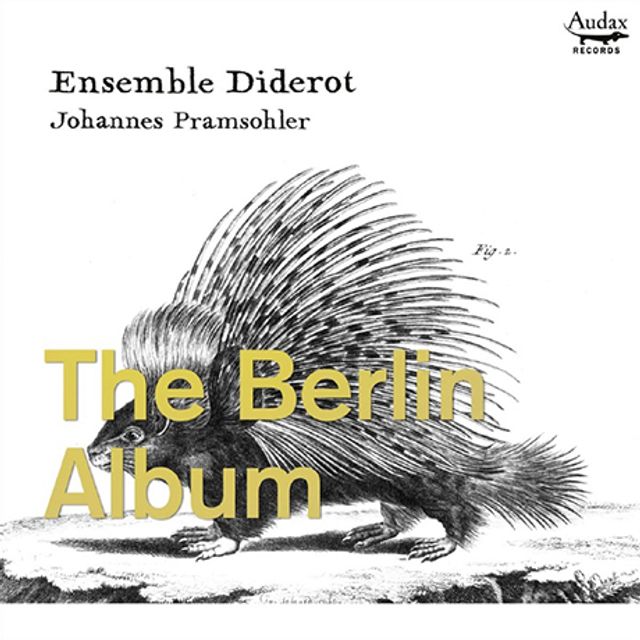 THE BERLIN ALBUM/ JOHANNES PRAMSOHLER [베를린 앨범: 트리오 소나타집 - 앙상블 디드로, 프람조흘러]