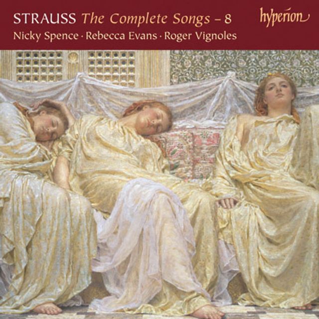 THE COMPLETE SONGS 8/ NICKY SPENCE, REBECCA EVANS, ROGER VIGNOLES [R. 슈트라우스: 가곡집 8집]