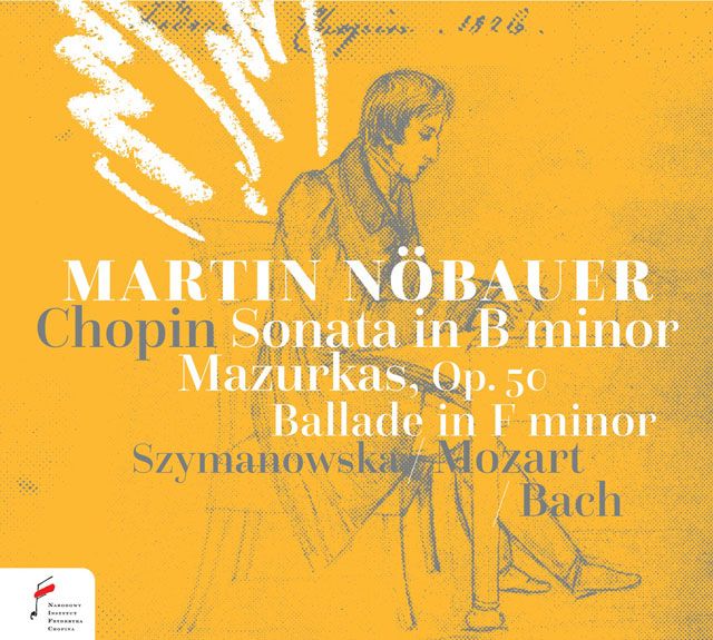 PIANO SONATA NO.3, MAZURKAS OP.50, BALLADE NO.4, ETC/ MARTIN NOBAUER [쇼팽: 폴로네즈 B플랫장조, 발라드 F단조, 소나타 B단조 외 - 마르틴 뇌바우어]