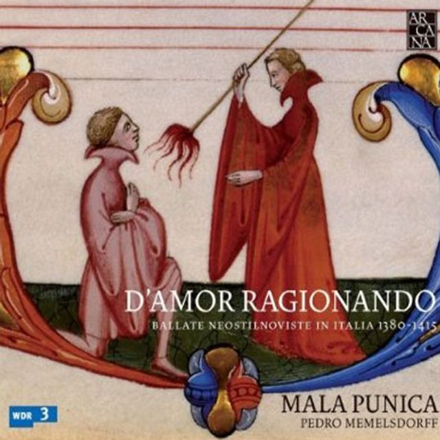 D`AMOR RAGIONANDO/ MALA PUNICA [사랑이야기: 1380-1415 신양식의 이탈리아 발라드]