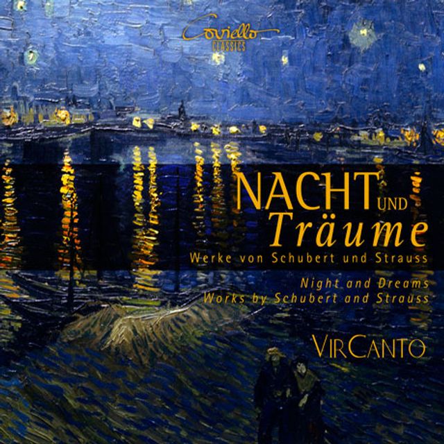 NACHT UND TRAUM/ VIRCANTO [밤과 꿈: 슈베르트와 슈트라우스의 합창, 독창곡 - 비르칸토]