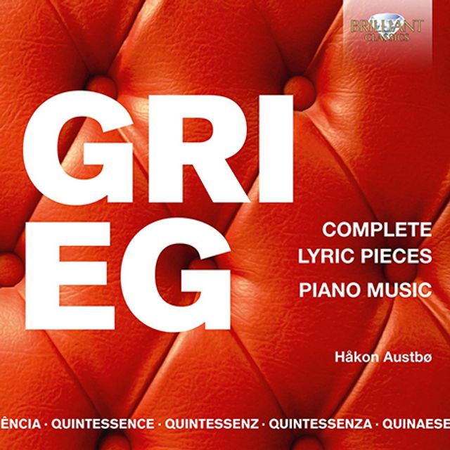 COMPLETE LYRIC PIECES, PIANO MUSIC/ HAKON AUSTBO [QUINTESSENCE] [그리그: 서정 모음곡 전곡, 피아노 소나타, 홀베르크 모음곡 - 호콘 아우스트뵈]