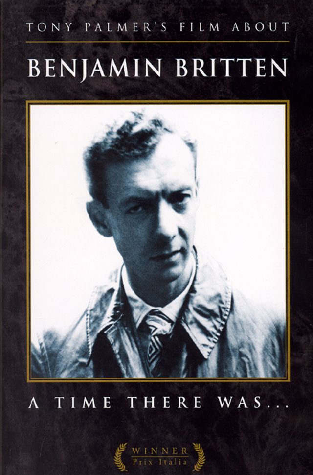 벤자민 브리튼: 토니 팔머 다큐멘터리 [BENJAMIN BRITTEN: A TIME THERE WAS/ TONY PALMER`S FILM]