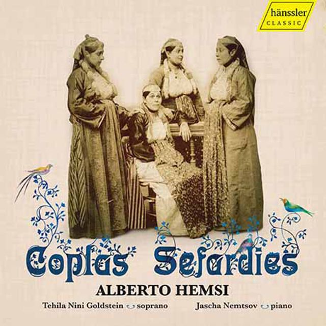 COPLAS SEFARDIES/ TEHILA NINI GOLDSTEIN, JASCHA NEMTSOV [알베르토 헴시: 코플라스 세파르디스(유대-스페인 노래집) - 테힐라 니니 골드스타인]