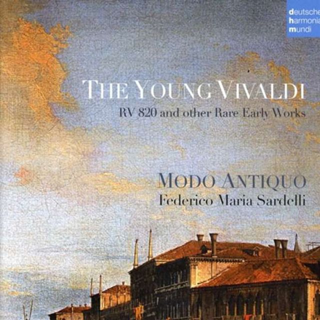 THE YOUNG VIVALDI: RV 820 AND OTHER RARE EARLY WORKS/ MODO ANTIQUO, FEDERICO MARIA SARDELLI [비발디: 초기 희귀 작품집]