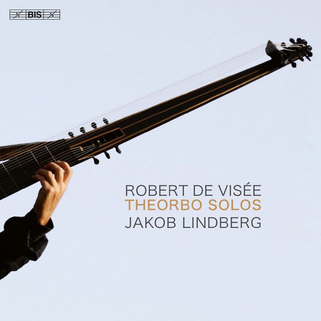 THEORBO SOLOS/ JAKOB LINDBERG [SACD HYBRID] [로베르 드 비세: 테오르보를 위한 독주곡집 - 야콥 린드베리]