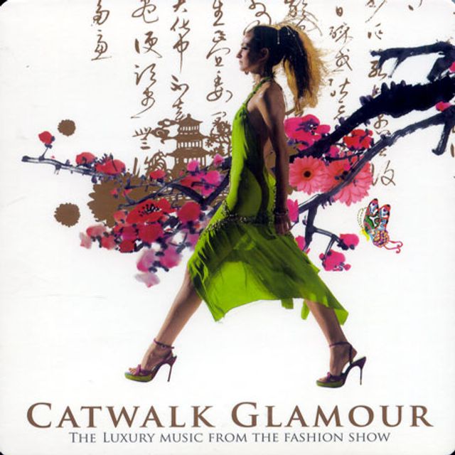 CATWALK GLAMOUR: THE LUXURY MUSIC FROM THE FASHION SHOW