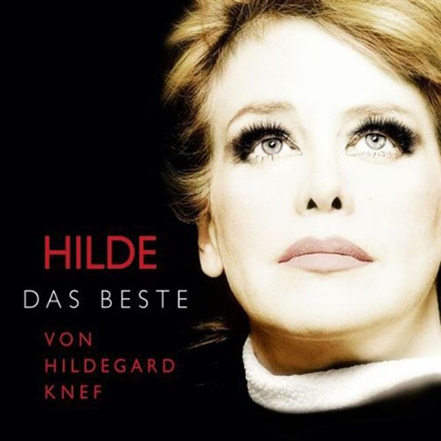 HILDE: DAS BESTE VON HILDEGARD KNEF