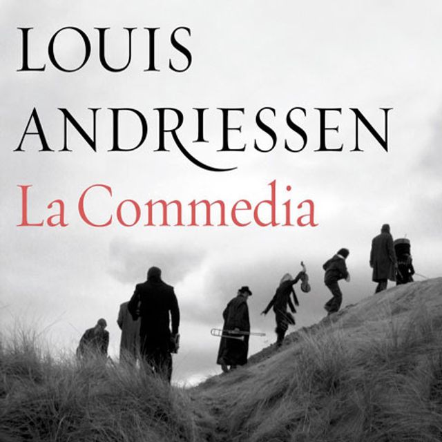 LA COMMEDIA/ REINBERT DE LEEUW [2CD+DVD] [안드리센: 라 코메디아 (필름 오페라)]