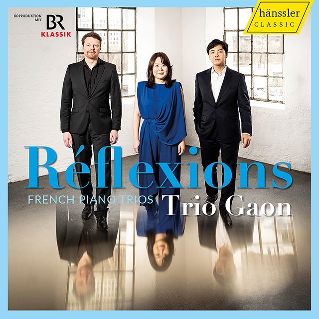 REFLEXIONS/ FRENCH PIANO TRIOS [드뷔시, 라벨, 프랑세, 불랑제: 피안오 트리오 작품집]