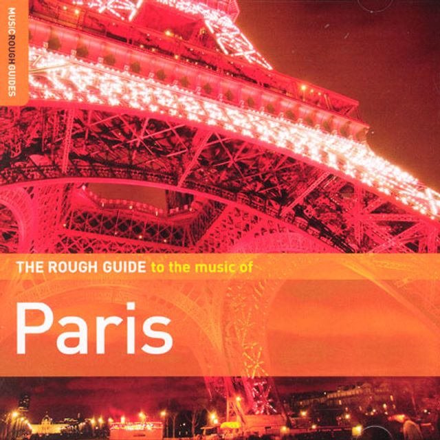 THE ROUGH GUIDE TO THE MUISC OF PARIS